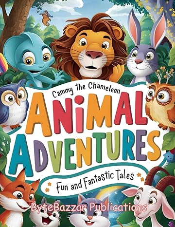 Animal Adventures: Fun and Fantastic Tales